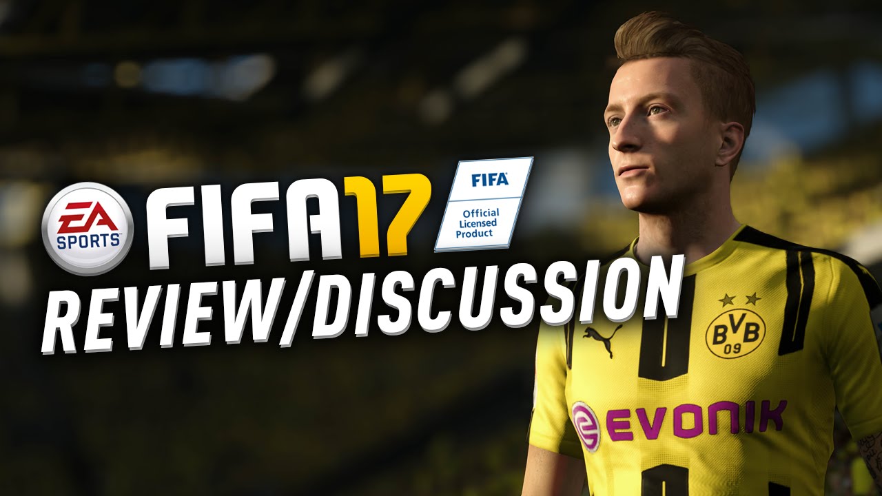 FIFA 17 Review (Review/Discussion Video)