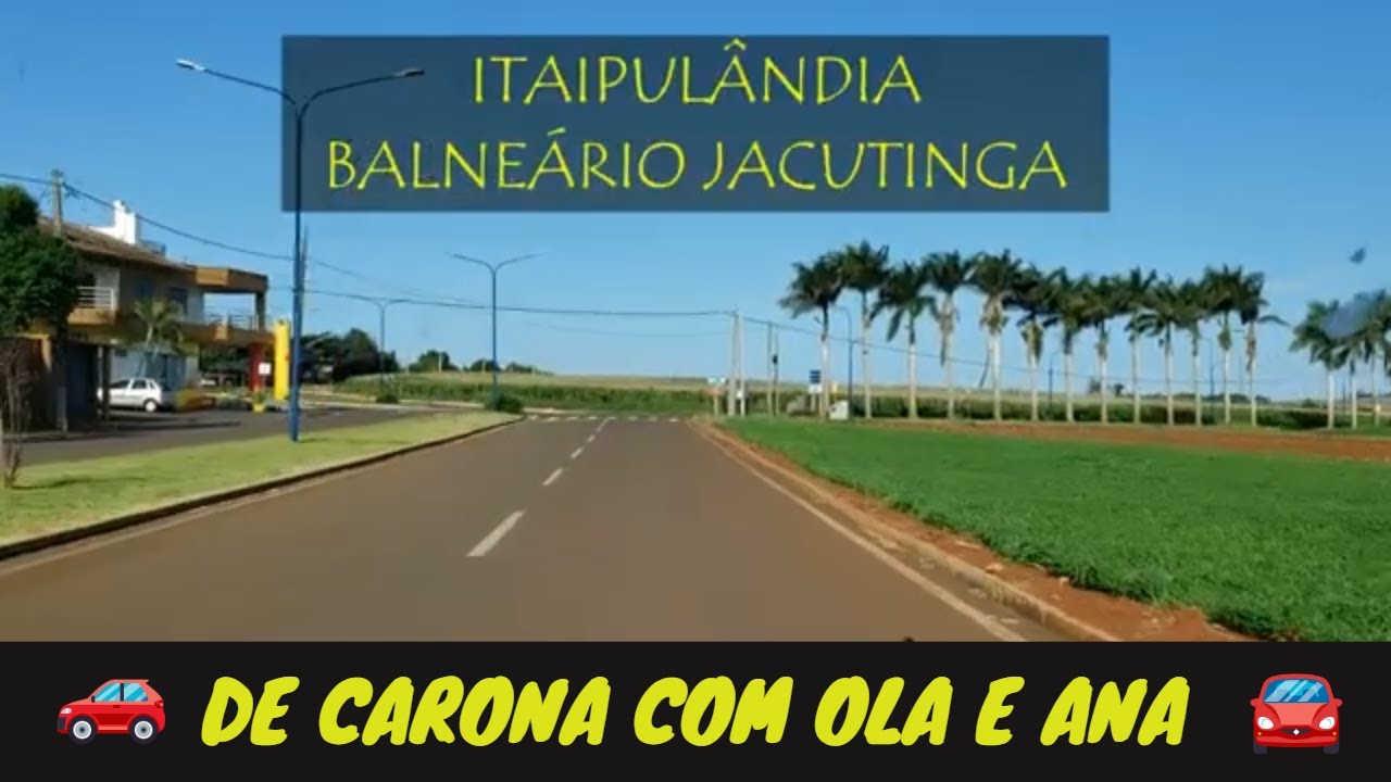 008🌎   ITAIPULANDIA no Paraná  PRAIA JACUTINGA Prainha de Itaipulândia PR