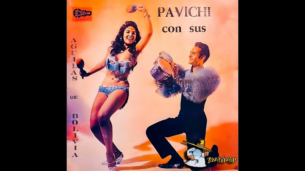 PAVICHI Y SUS AGUILAS DE BOLIVIA - EL TREN DE LAS ONCE (1975)