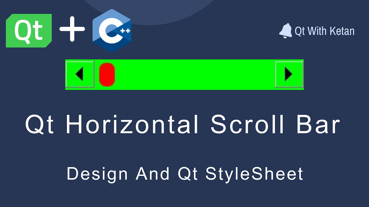 Qt Horizontal Scroll Bar: How to Design And Customize it Like a Pro | Qt StyleSheets