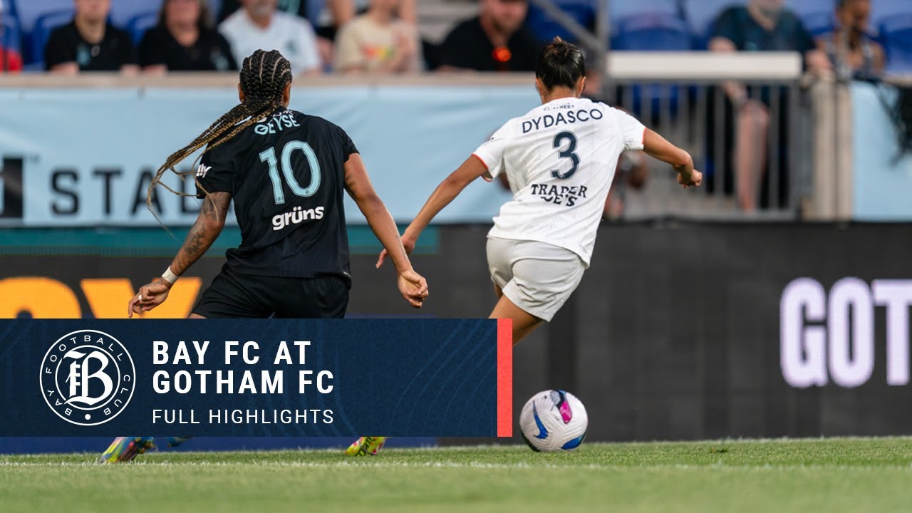 FULL HIGHLIGHTS | Bay FC at Gotham FC