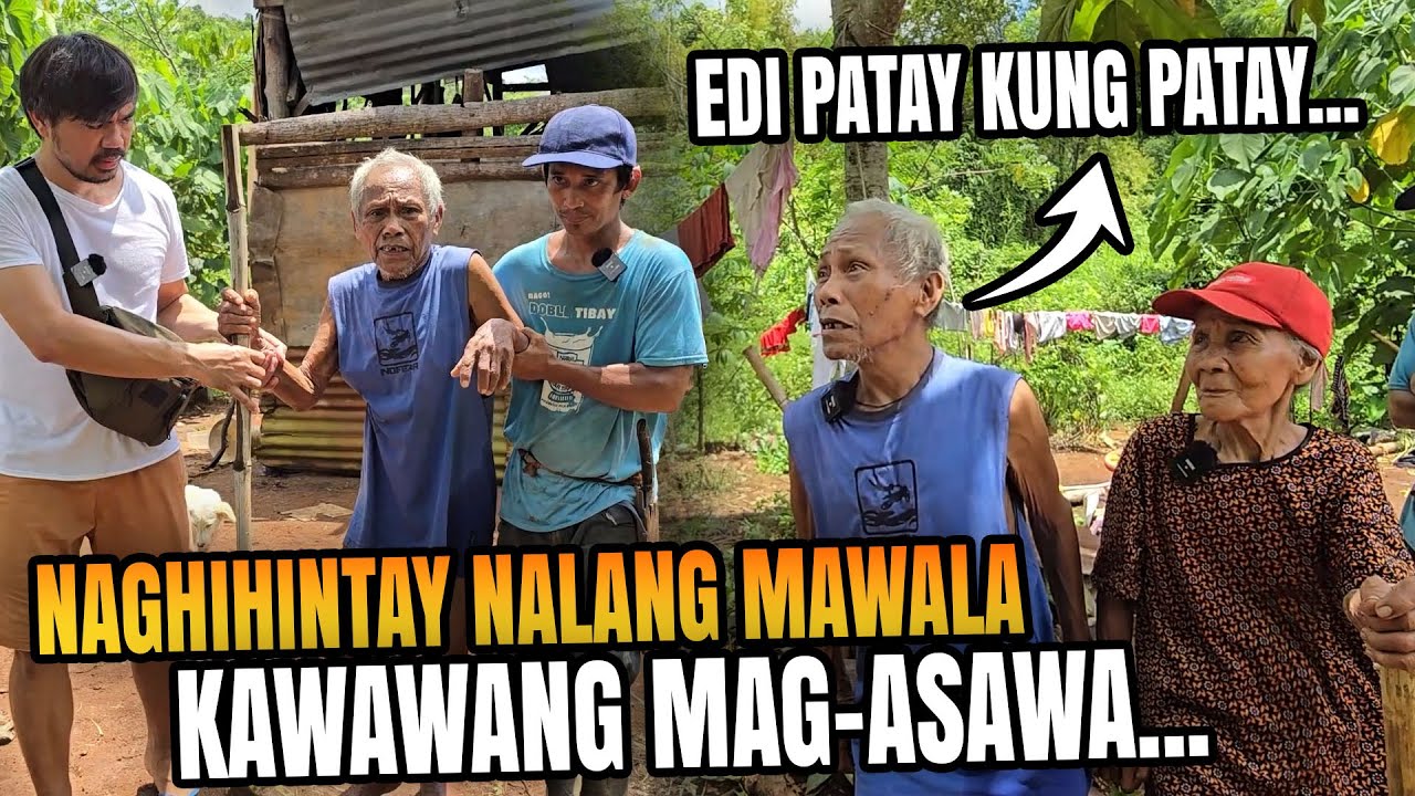 NAKAKADUROG NG PUSO Dalawang Matanda Sa Bundok Naghihintay Nalang Mawala Sa Mundo