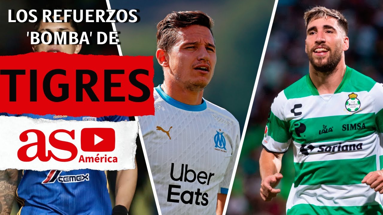 Los refuerzos &lsquo;bombas&rsquo; de Tigres en los &uacute;ltimos 5 a&ntilde;os | Actualidad | AS Am&eacute;rica