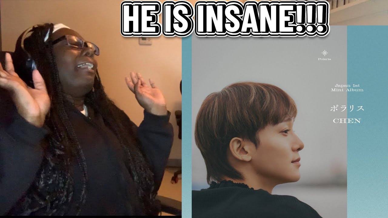 CHEN ‘Polaris’ Album||REACTION
