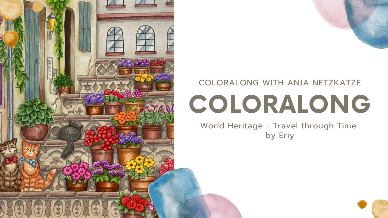 Coloralong: World Heritage - Travel through Time / Coloring with Prismacolor pencils