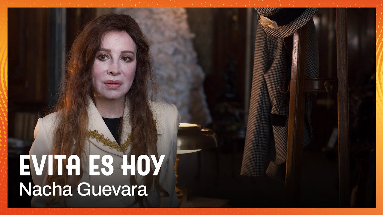 Evita es hoy | Nacha Guevara