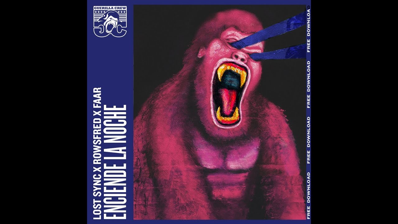 Rowsfred x Lost Sync x Faar - Enciende La Noche