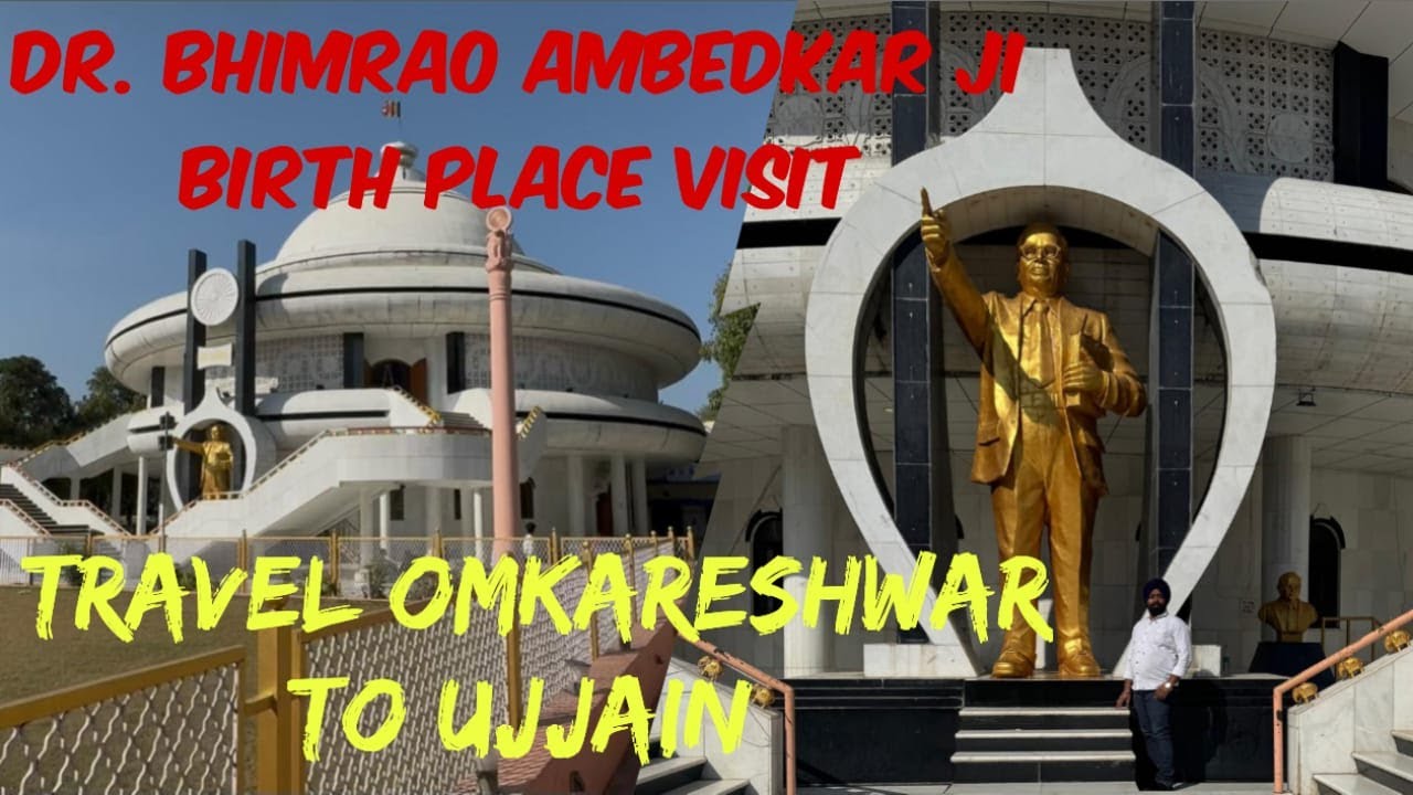 Dr Bhimrao Ambedkarji ke Birth Place Visit kiya Omkareswar To Ujjain Very difficult to drive #vlog 5