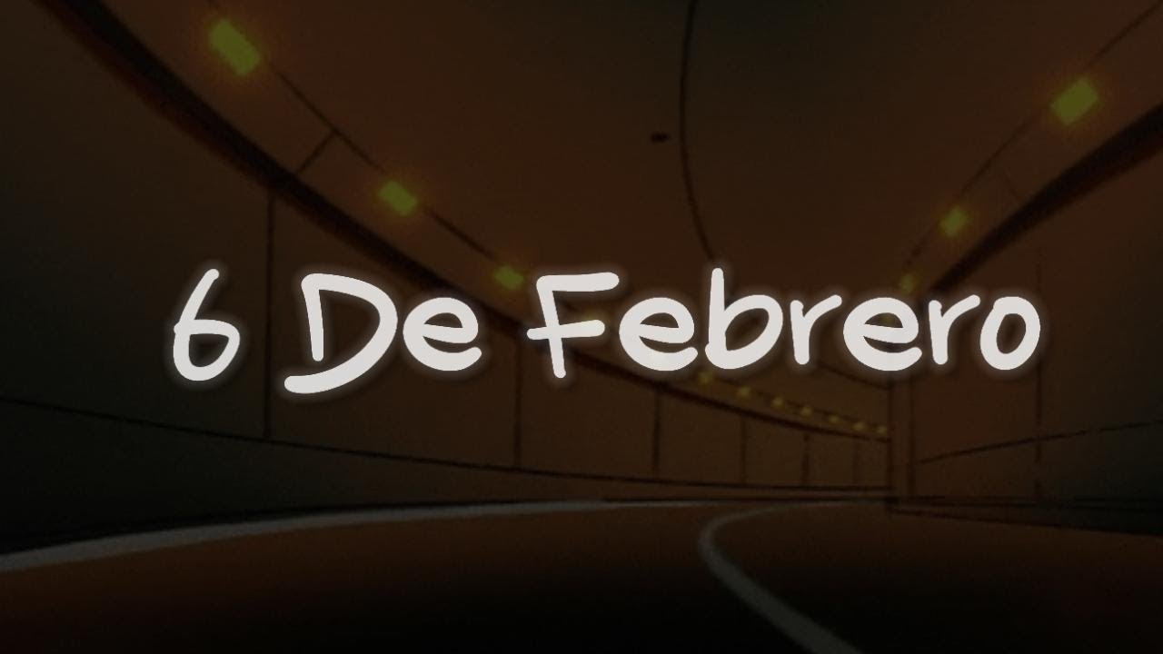 Aitana - 6 De Febrero (Letra)