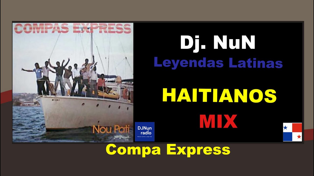 Haitiano: Mix de Compas Express