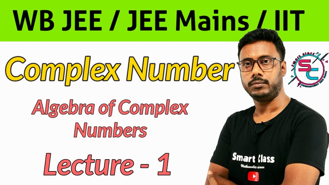 Complex Number || WBJEE / JEE Main / IIT || Part-1 || In Bengali