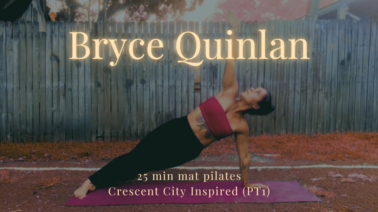 25-Minute Crescent City Pilates | Bryce Quinlan Inspired Full Body Flow (No Equipment)