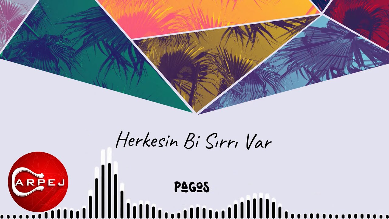 Pagos - Herkesin Bi Sırrı Var (Official Audio)
