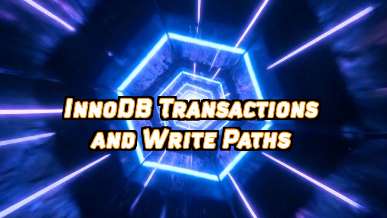 Deep Dive – InnoDB Transactions and Write Paths