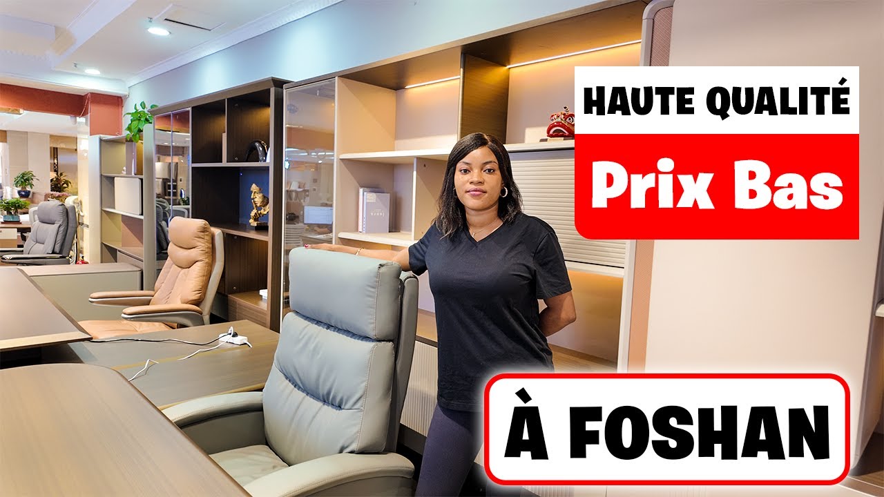 Mobilier de Bureau de Chine 🇨🇳 | Le Secret des Entrepreneurs Africains 2025