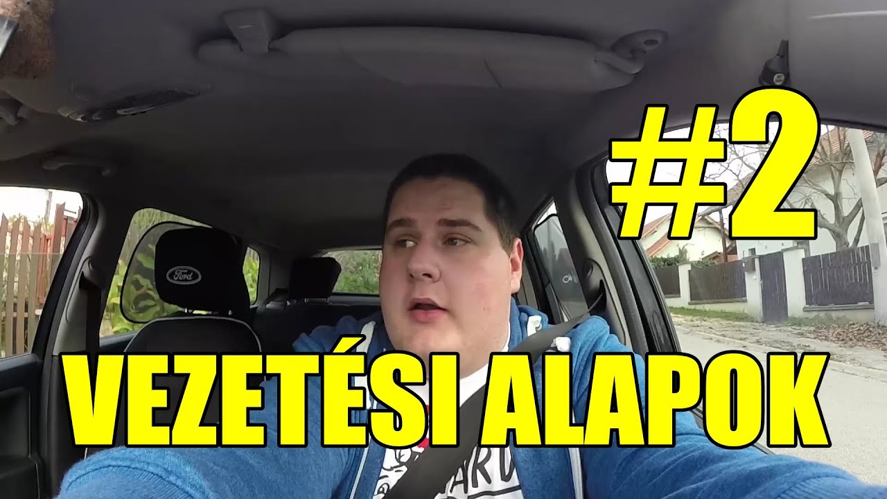 Vezet&eacute;si Alapok #2 - Elindul&aacute;s, v&aacute;lt&aacute;s, korm&aacute;nyhaszn&aacute;lat