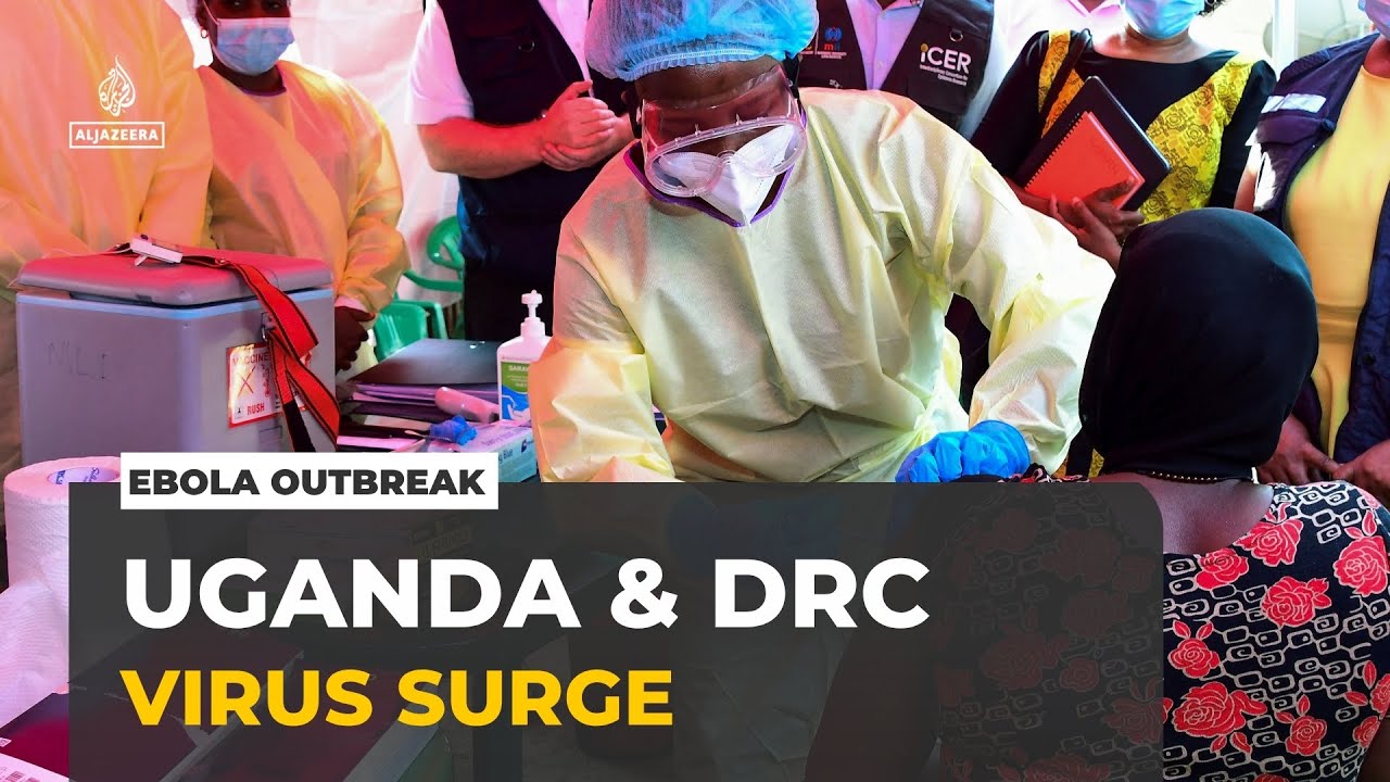 Uganda and DR Congo battle Ebola surge: WHO says it is working to contain outbreak