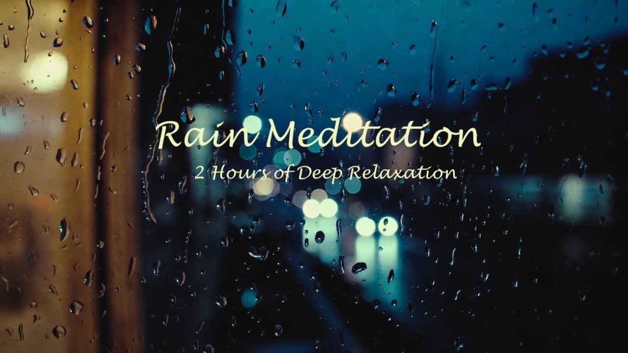 🌧️ Rain Sounds for Sleep | Deep Relaxation & Meditation (2 Hours)