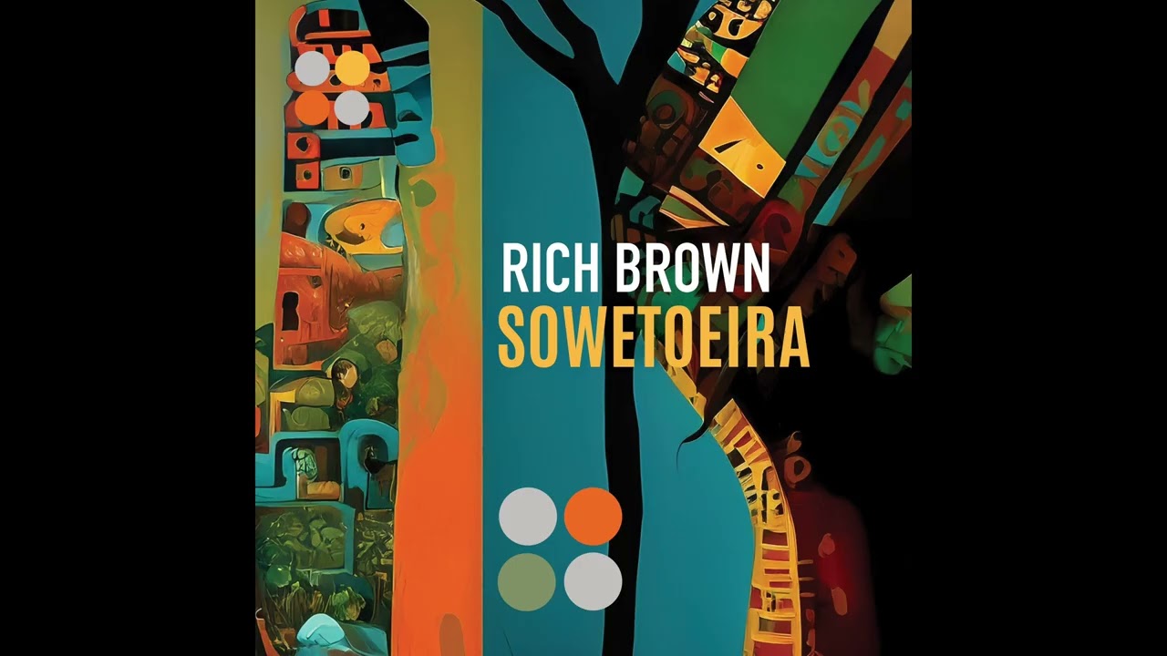 'Sowetoeira' from 'NYAEBA' by Rich Brown