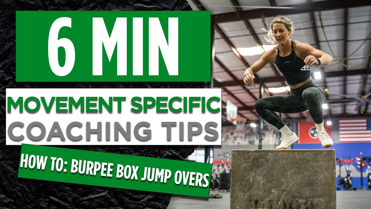 How To | Perform the Burpee Box Jump Over - With Efficiency & Good Mechanics
