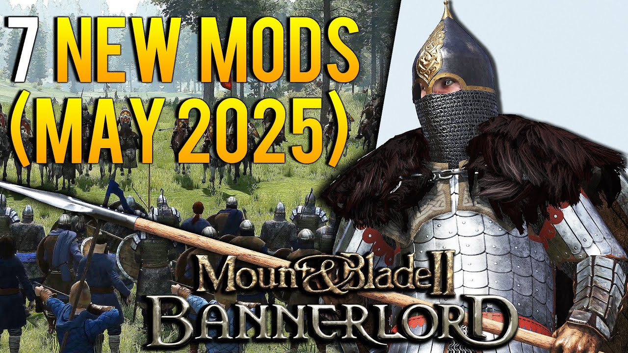 Mount & Blade 2: Bannerlord | 7 ВАЖНЫХ МОДОВ, которые стоит попробовать! (Май 2025 г.)