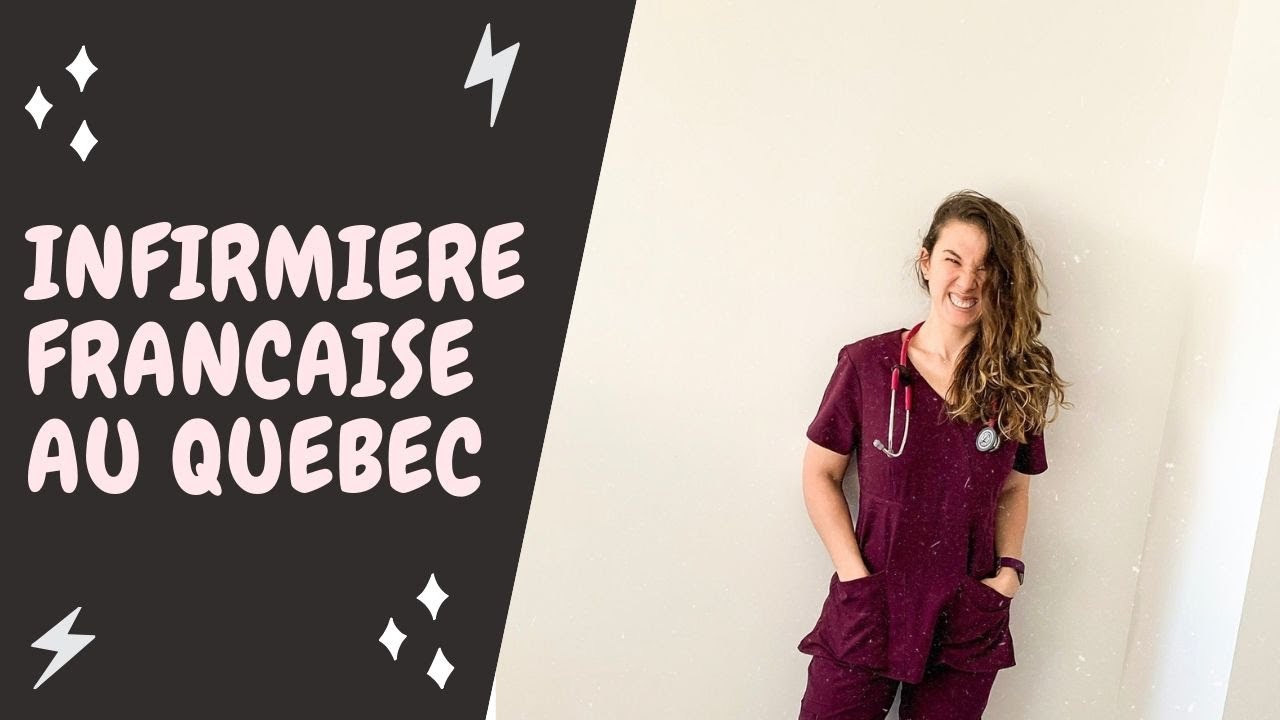 INFIRMIERE FRANCAISE AU QUEBEC : MES DEMARCHES