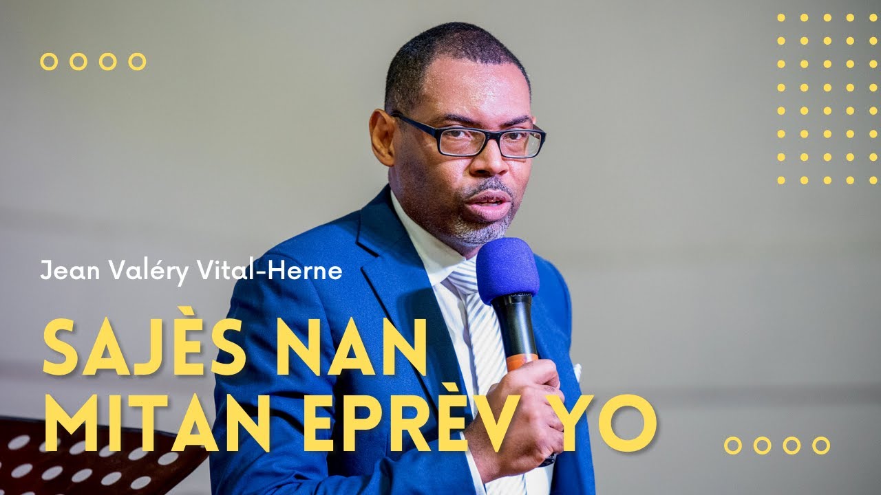 Sajès nan mitan eprèv yo | Jean Valéry Vital-Herne