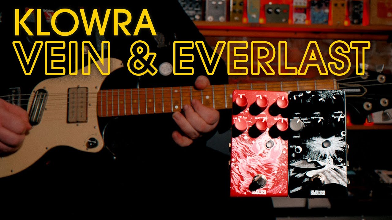 Klowra Vein Pitch Shifter & Everlast Delay || Demo