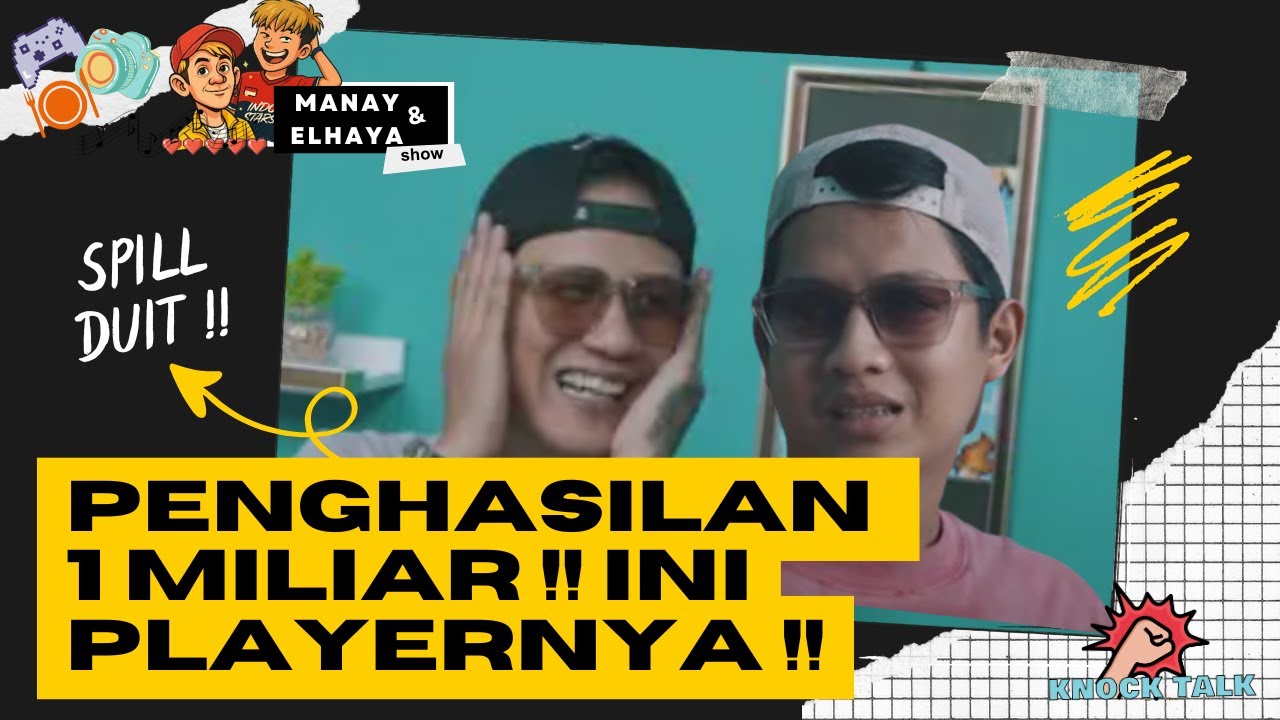 KAYA RAYA SEGINI PENGHASILAN PRO PLAYER FF TIER 1!! | KNOCKTALK #2 | MANAY & ELHAYA SHOW