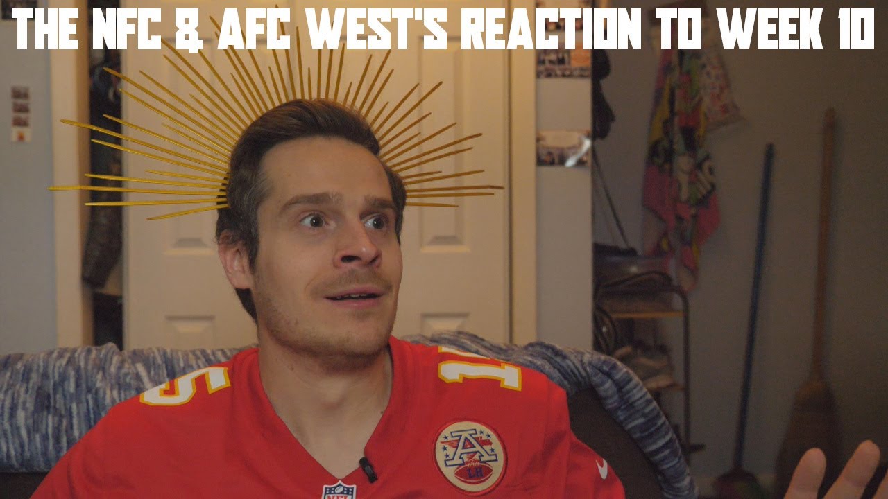 The NFC & AFC West's Reaction to Week 10