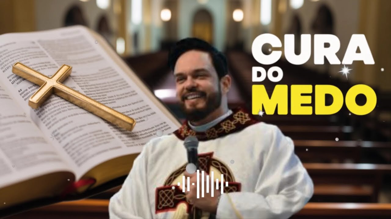 Oração pela cura do medo poderosa mensagem de fé || Padre Adriano Zandoná Sermons