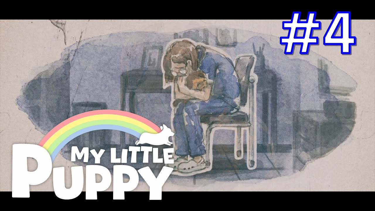 【#4】【My Little Puppy】パパを迎えに行く大冒険の物語