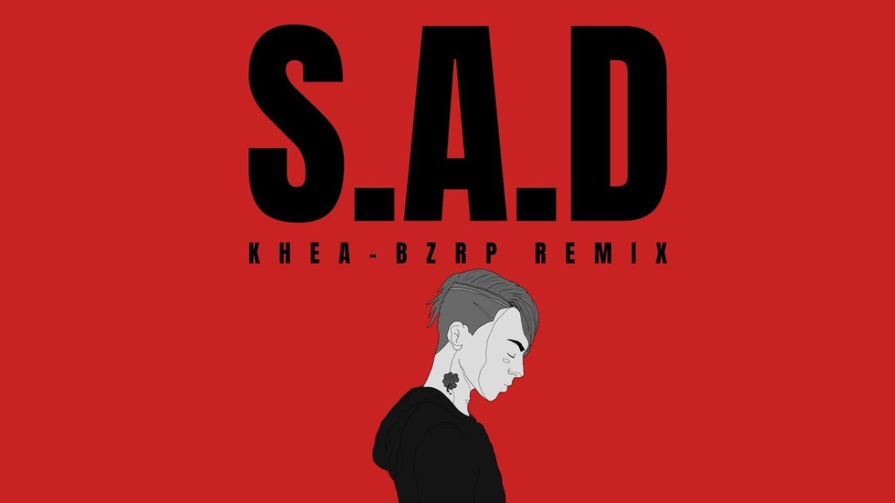 Khea - SAD 💔 (Bizarrap Remix)