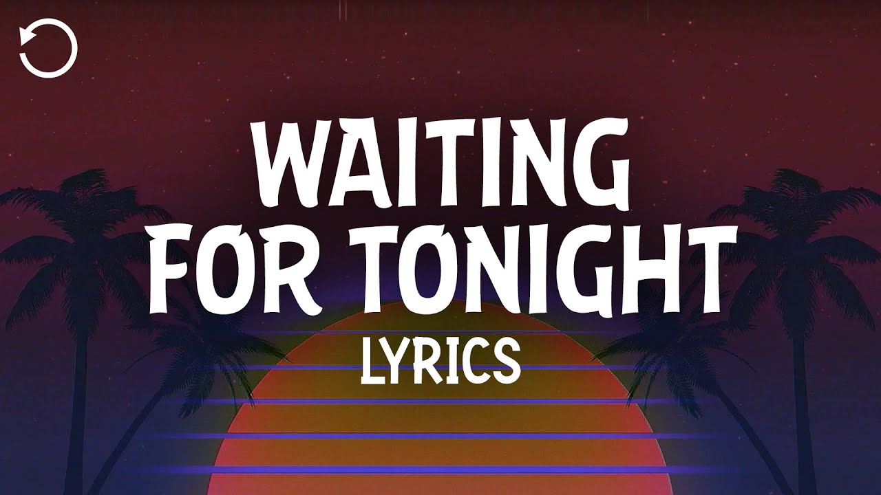Jennifer Lopez - Waiting for Tonight (Lyrics)