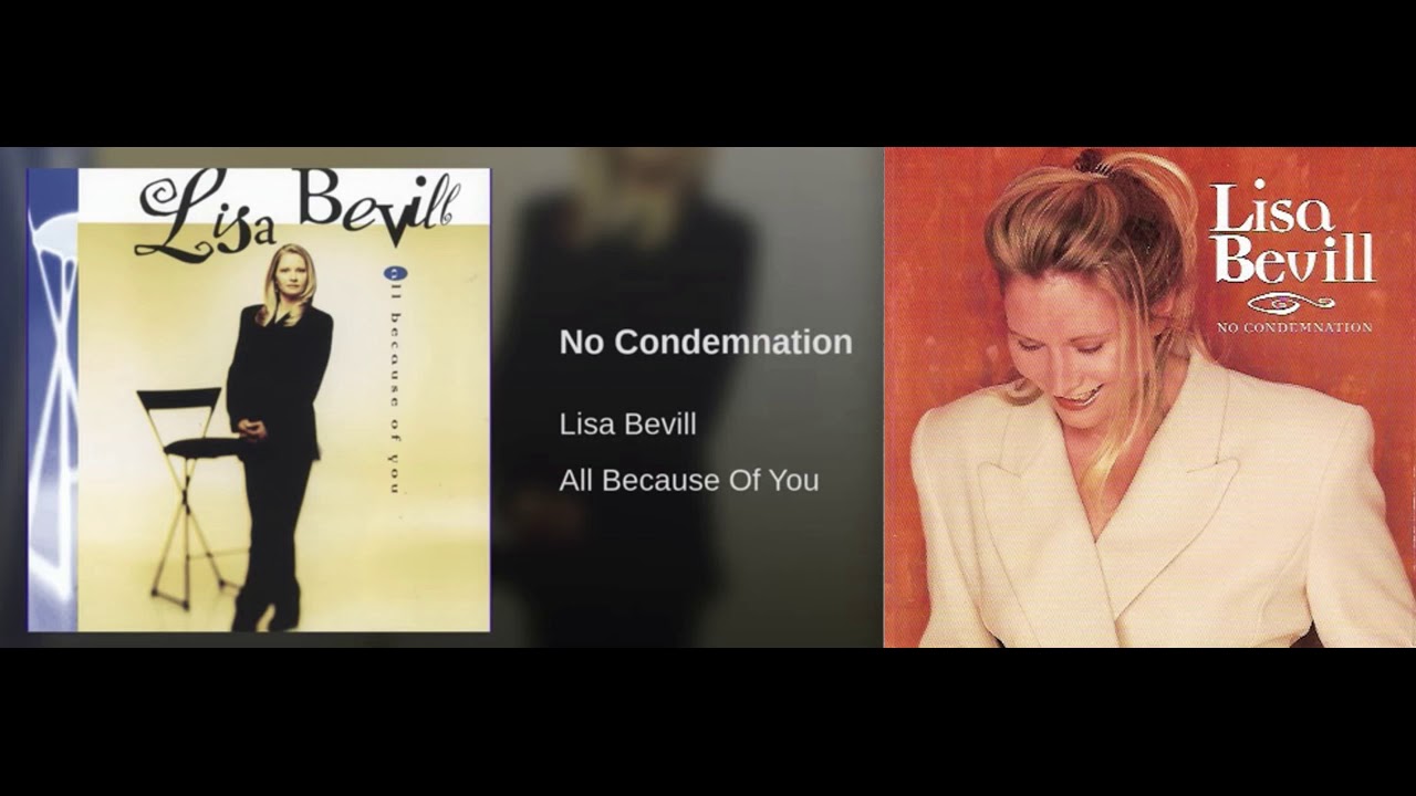 LISA BEVILL  - “No Condemnation”