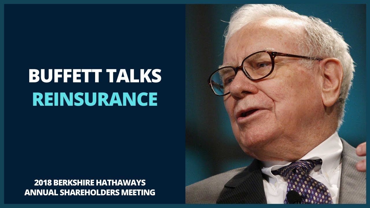 Warren Buffett Talks Reinsurance (2018)
