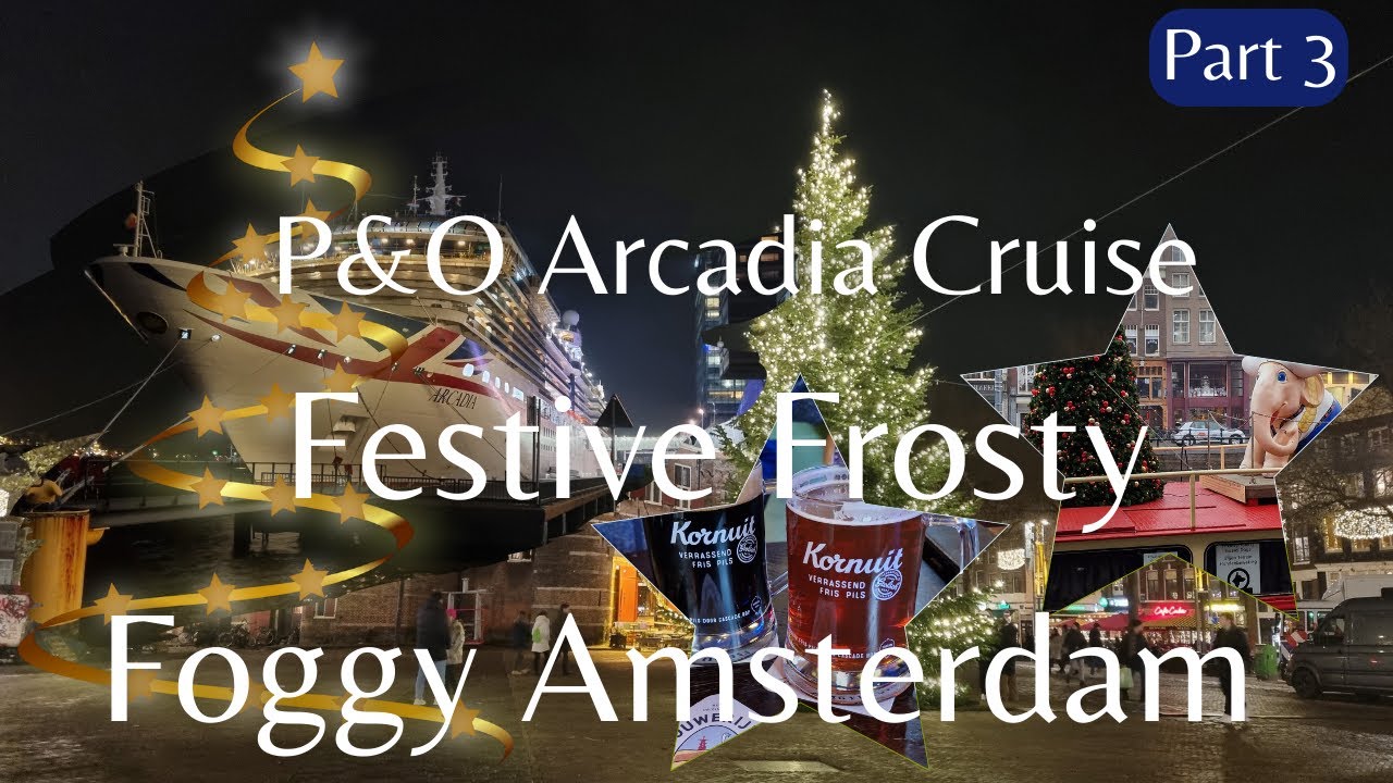 Праздничный круиз P&O Arcadia. День в Амстердаме, декабрь 2023 года. Часть 3.