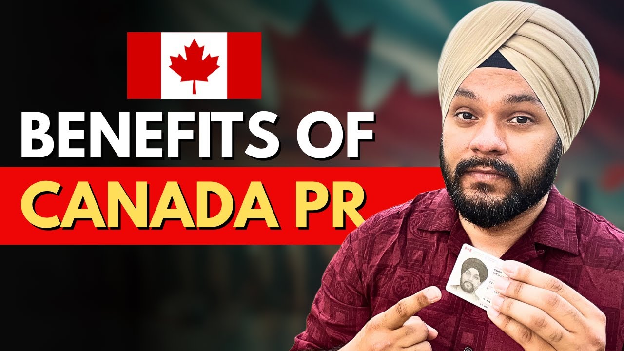 Surprising Benefits Of Canada PR 2025 | Gursahib Singh Canada