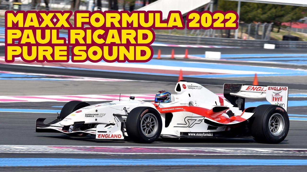 MAXX Formula 2022 Paul Ricard - PURE SOUND
