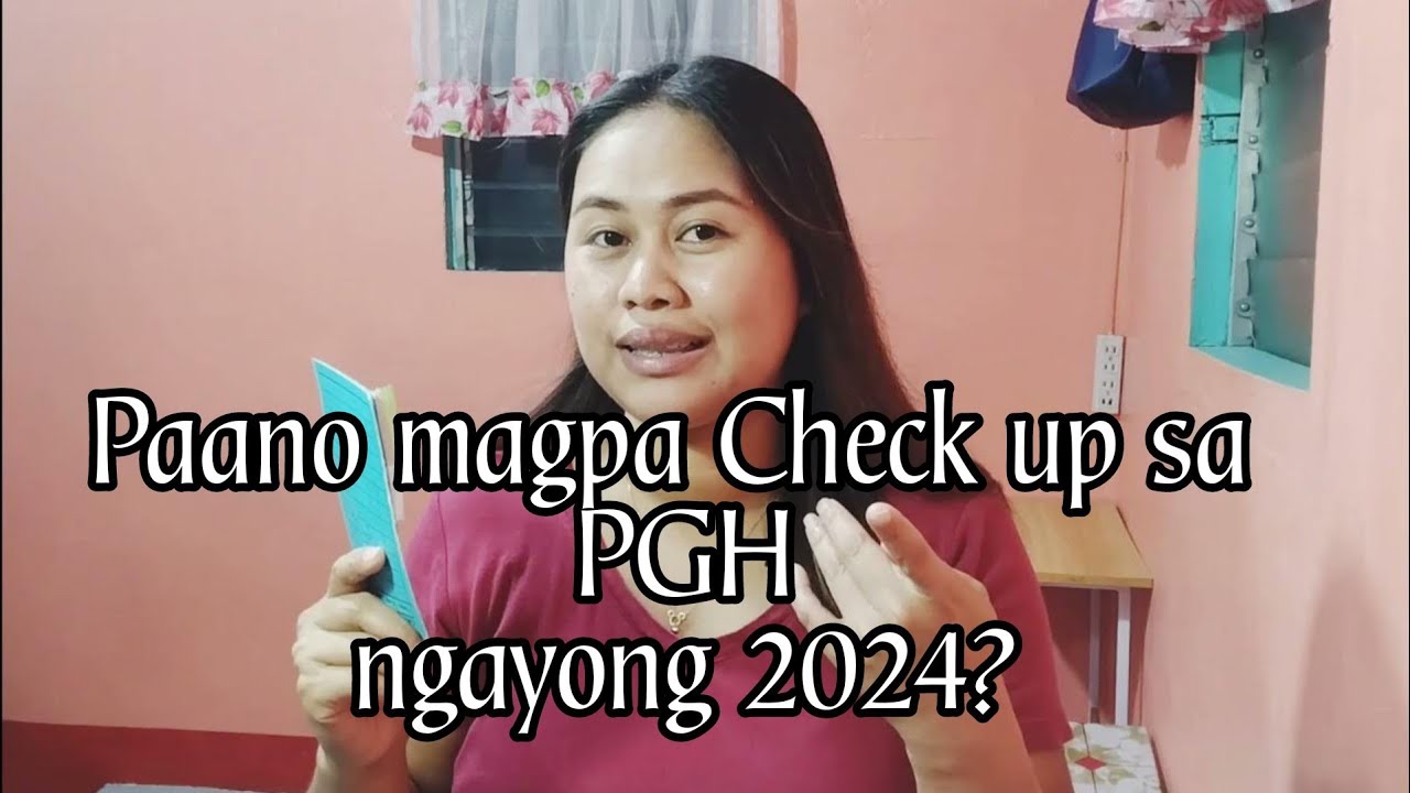 Paano mag pa check up sa PGH ngayong 2024? share ko lang ang experience ko guys.