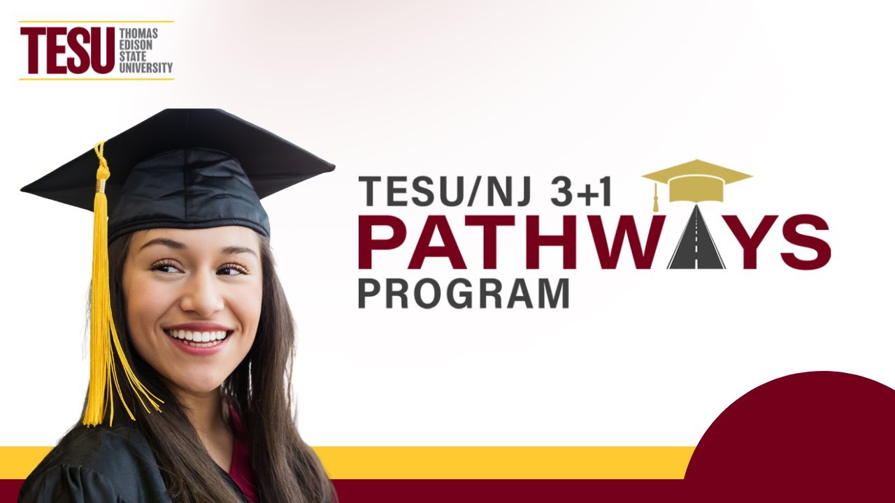 How to Fast-Track Your Bachelor's Degree with the TESU/NJ 3+1 Pathways Program