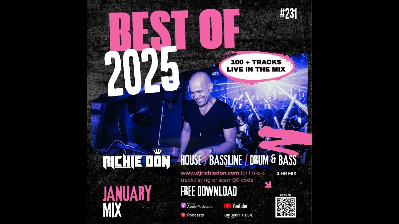 Episode 231: Richie Don - Best of 2025 Mix (Jan Podcast #231) SOCIALS @djrichiedon.
