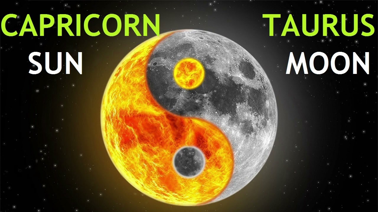 Capricorn Sun, Taurus Moon