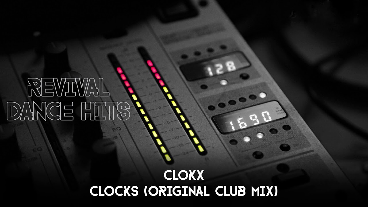 Clokx - Clocks (Original Club Mix) [HQ]