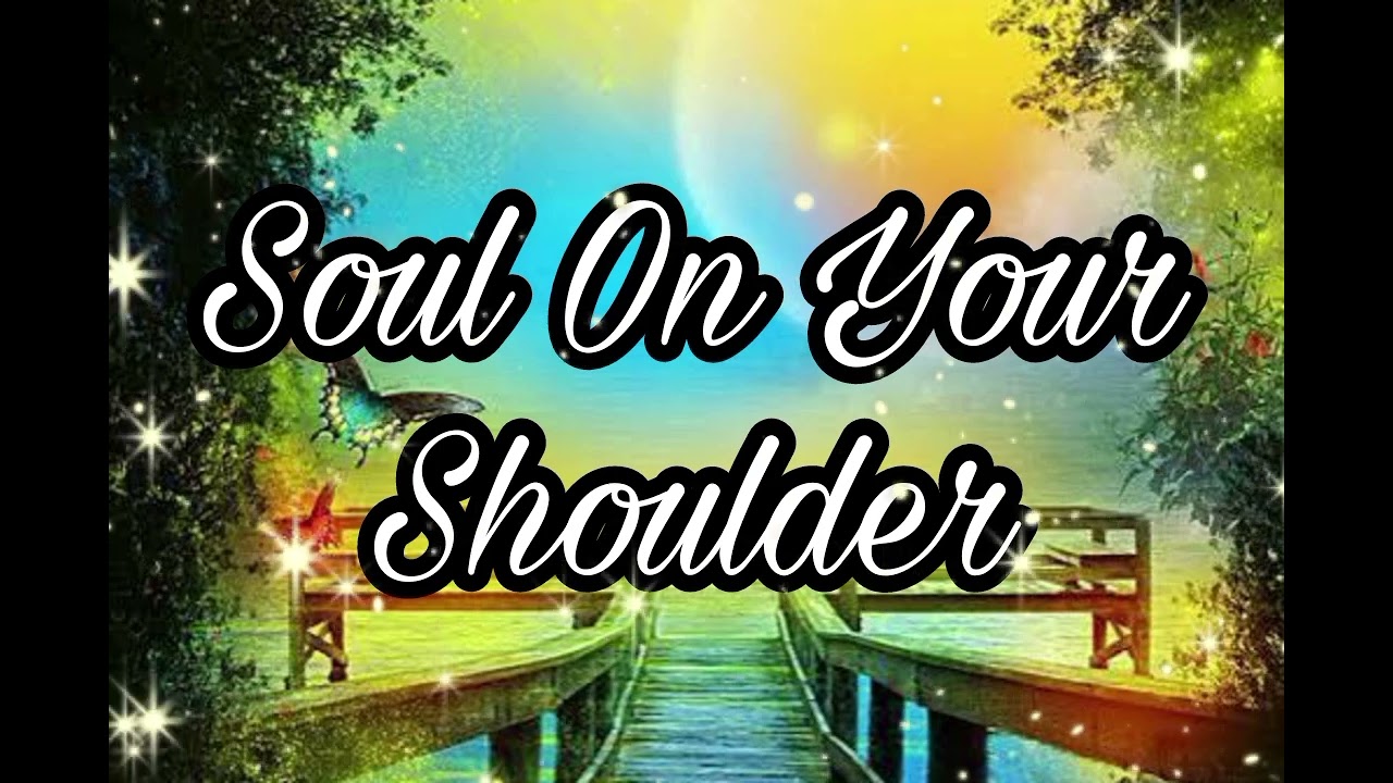 Soul On Your Shoulder 