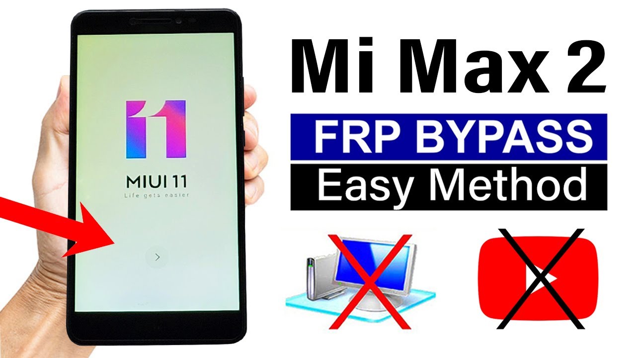 Mi Phone Mi Max 2 Google Account/ FRP Bypass - New Easy Method (without pc)