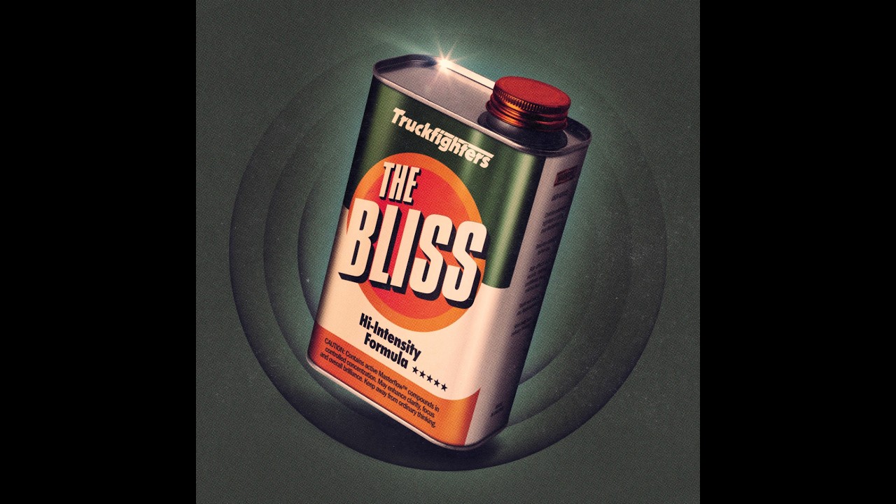 Truckfighters - The Bliss