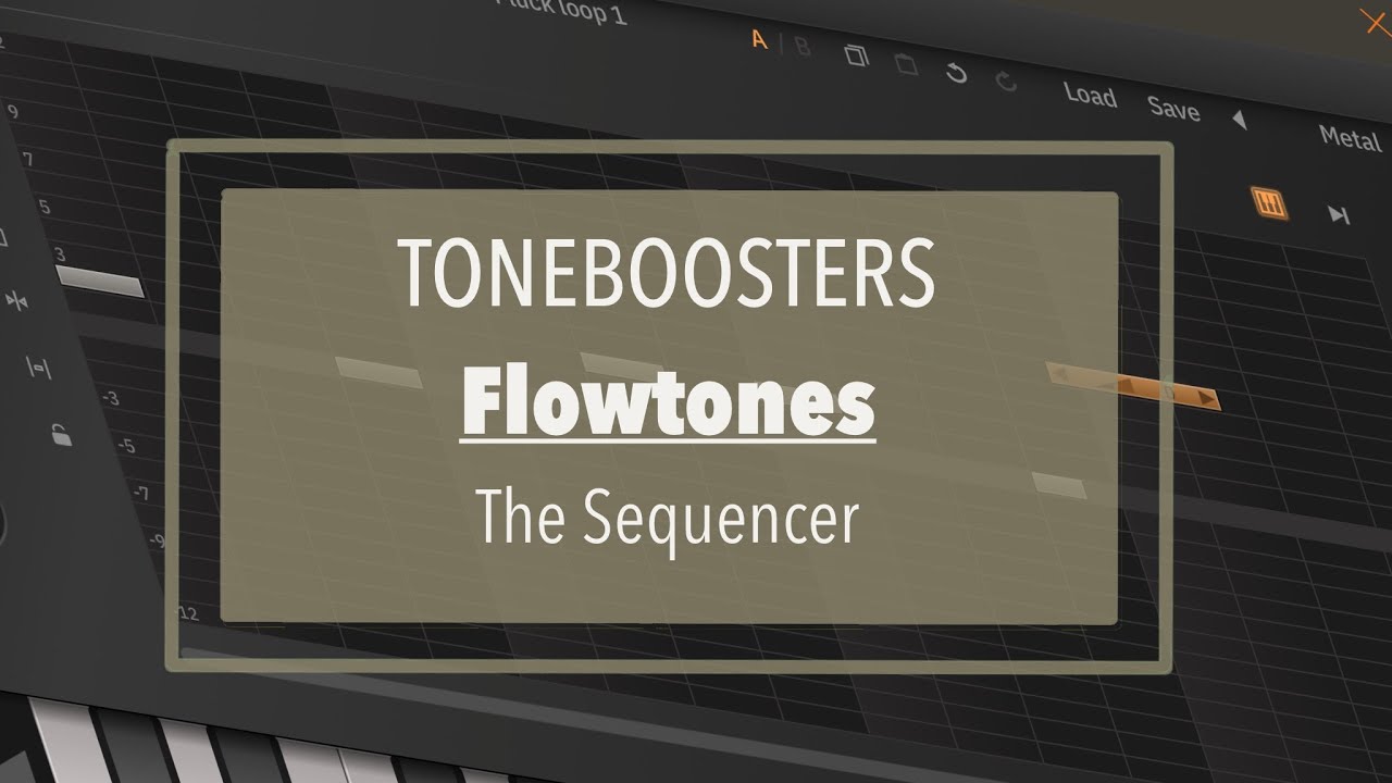 Toneboosters Flowtones - Tutorial: The Sequencer