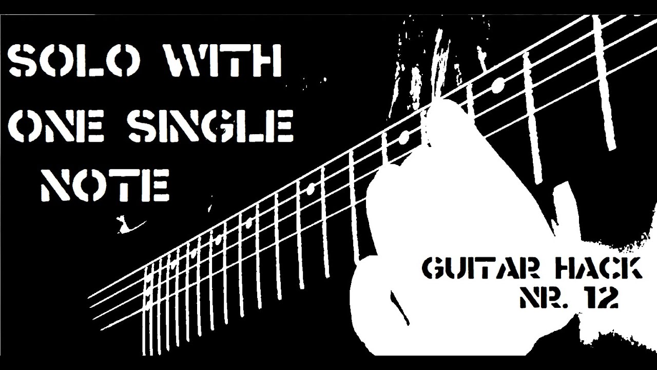 Context Is Everything &ndash; How To Play A Neocrust Solo With One Single Note (Guitar-Hack #12)