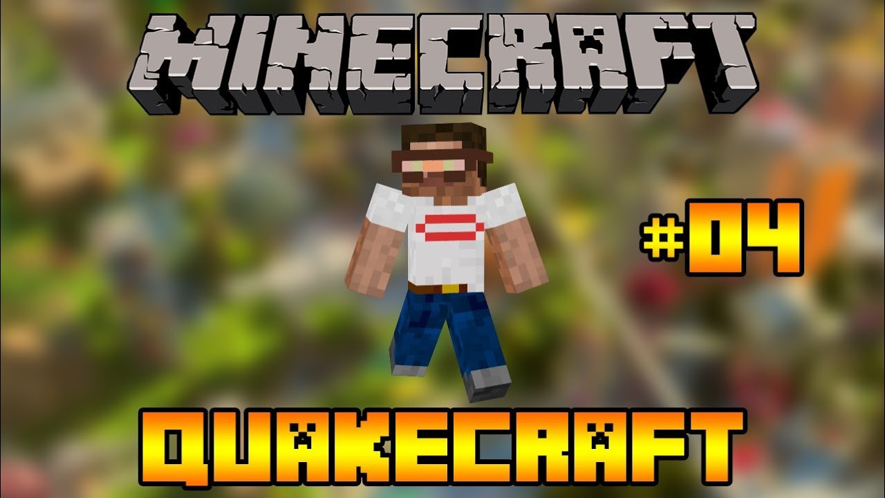 Quakecraft - E04 - Oriental Killingspree